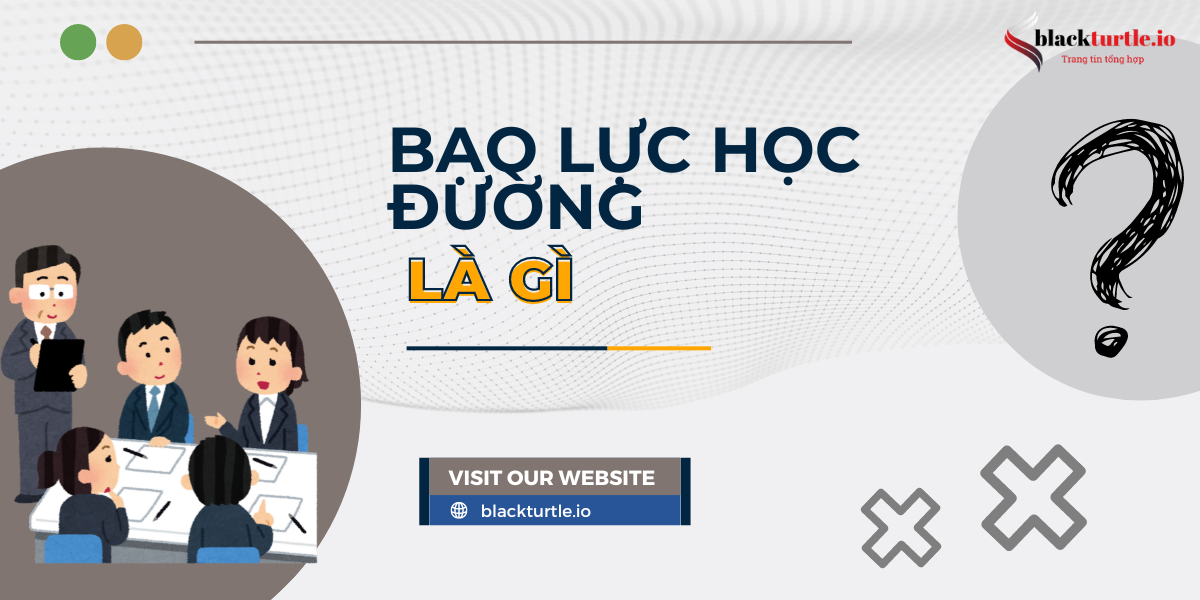 bao-luc-hoc-duong-la-gi